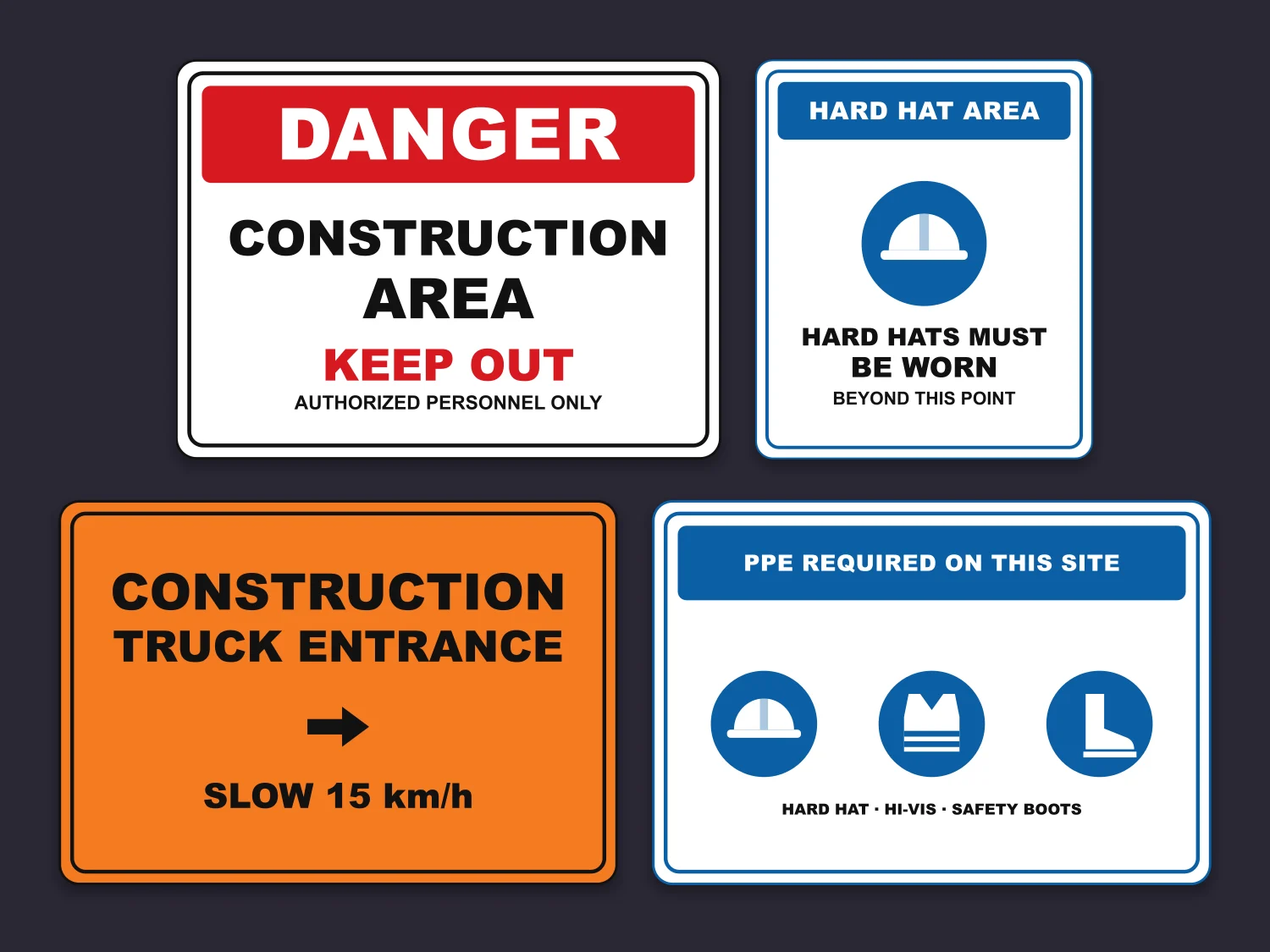 Sample construction area danger sign, hard hat area sign, truck entrance sign and PPE required sign