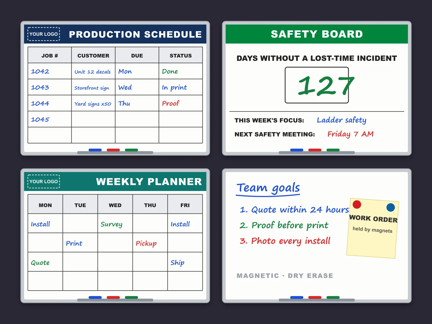 Sample printed dry erase boards: production schedule, safety board, weekly planner and magnetic board
